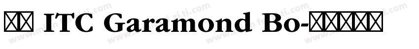 下载 ITC Garamond Bo字体转换